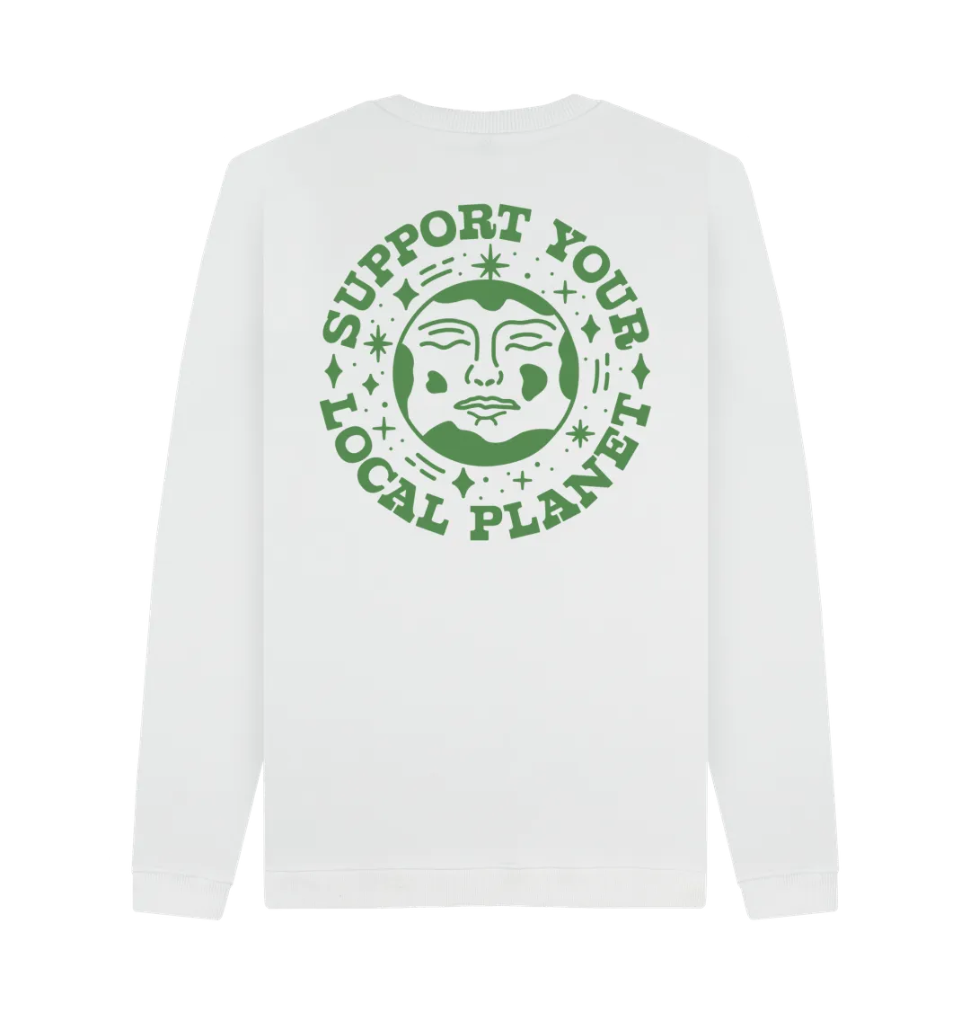 Men's Support Your Local Planet Sweatshirt