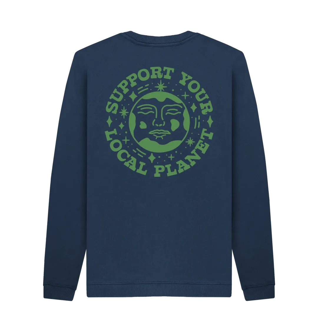 Men's Support Your Local Planet Sweatshirt