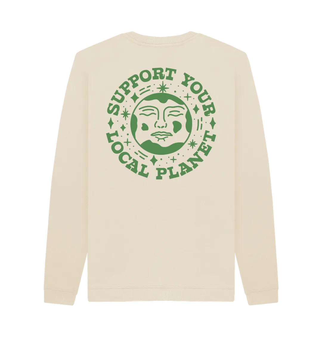 Men's Support Your Local Planet Sweatshirt